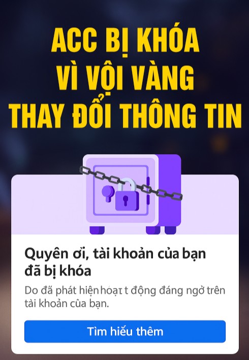 Vội vàng thay đổi thông tin acc sau khi vừa đăng nhập thành công